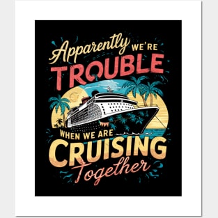 I Love It When We Are Cruising Together Cruise Posters and Art